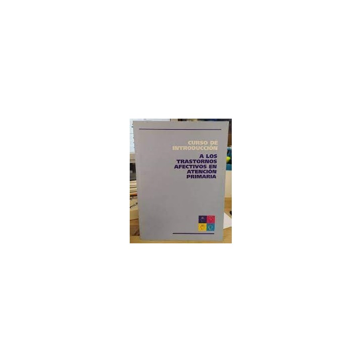 Curso de introducción a los trastornos afectivos en la atención primaria